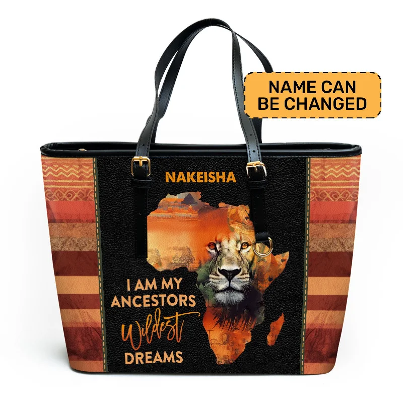 Women's tote bags magnetic -I Am My Ancestors Wildest Dreams - Personalized Leather Totebag MB27